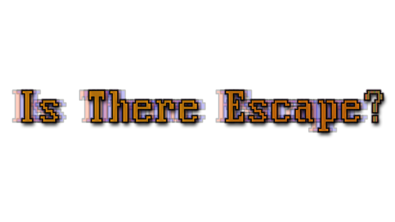 Is There Escape?
